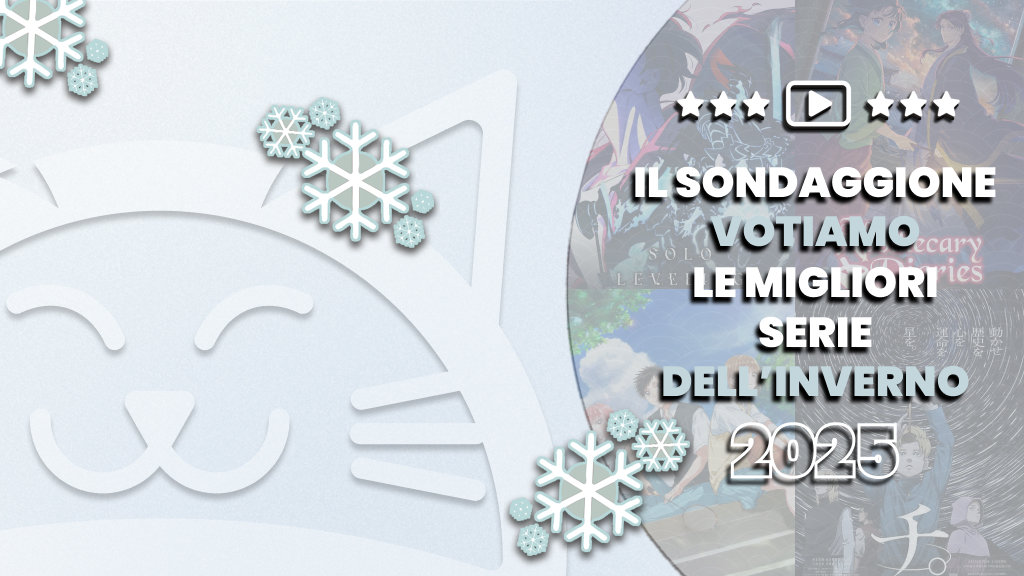Il Sondaggione: votiamo le migliori serie dell'inverno 2025 Il Sondaggione: votiamo le migliori serie dell'inverno 2025